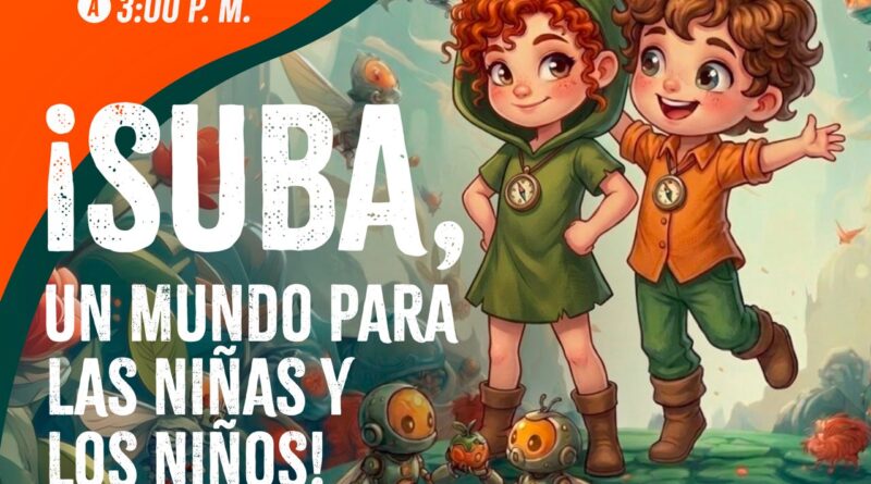 Suba celebrará el Día de las Niñas y los Niños con una jornada de magia, arte y diversión